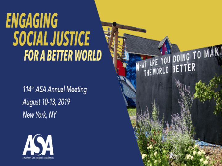 Making the Most of the ASA Annual Meeting American Sociological